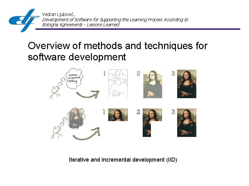 Vedran Ljubović, Development of Software for Supporting the Learning Process According to Bologna Agreements