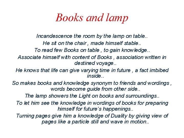 Books and lamp Incandescence the room by the lamp on table. . He sit Books and lamp Incandescence the room by the lamp on table. . He sit