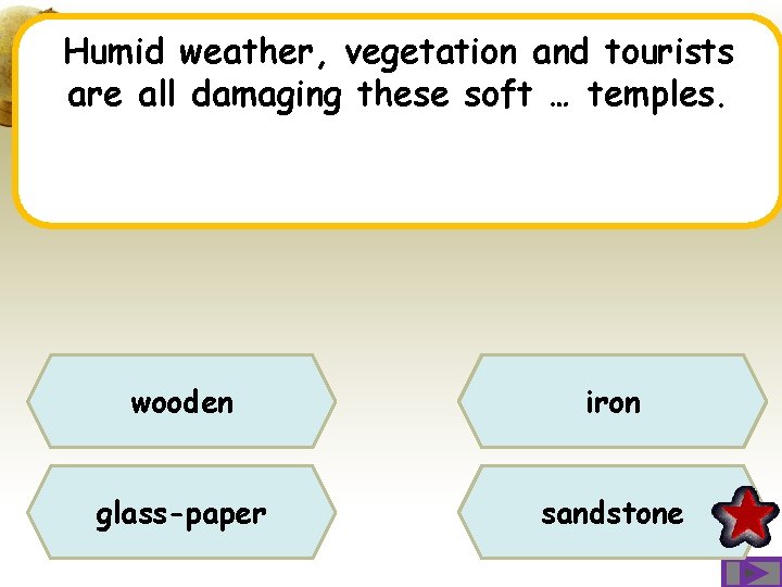 Humid weather, vegetation and tourists are all damaging these soft … temples. wooden iron Humid weather, vegetation and tourists are all damaging these soft … temples. wooden iron