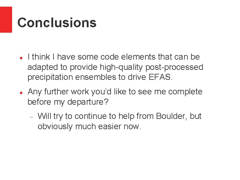 Conclusions I think I have some code elements that can be adapted to provide Conclusions I think I have some code elements that can be adapted to provide