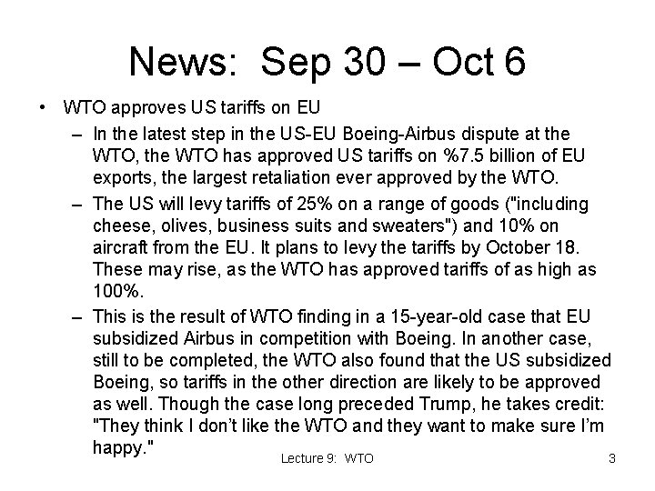 News: Sep 30 – Oct 6 • WTO approves US tariffs on EU –