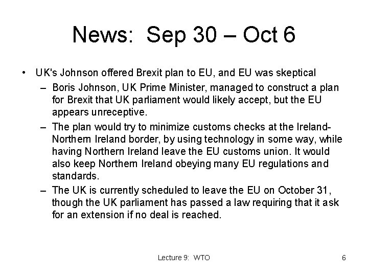 News: Sep 30 – Oct 6 • UK's Johnson offered Brexit plan to EU,