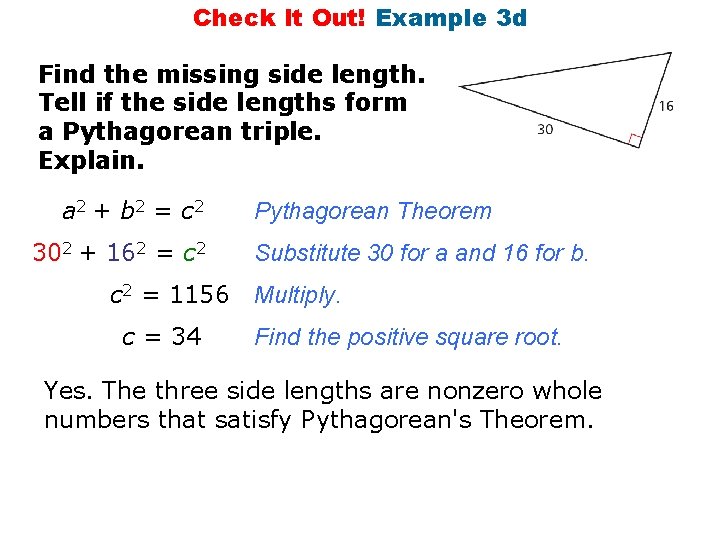 Check It Out! Example 3 d Find the missing side length. Tell if the