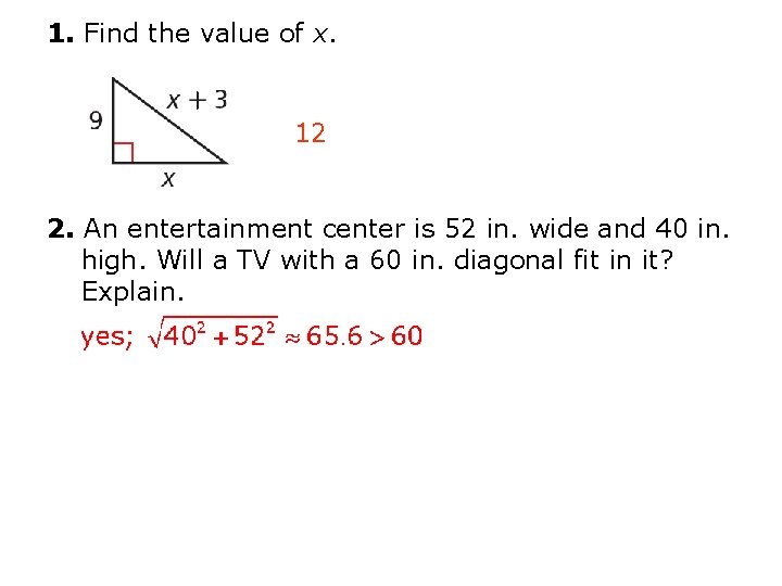 1. Find the value of x. 12 2. An entertainment center is 52 in.