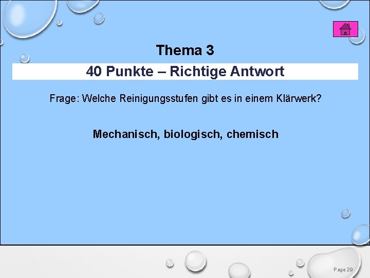 Thema 3 40 Punkte – Richtige Antwort Frage: Welche Reinigungsstufen gibt es in einem