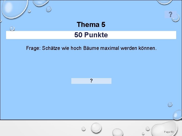 Thema 5 50 Punkte Frage: Schätze wie hoch Bäume maximal werden können. ? Page