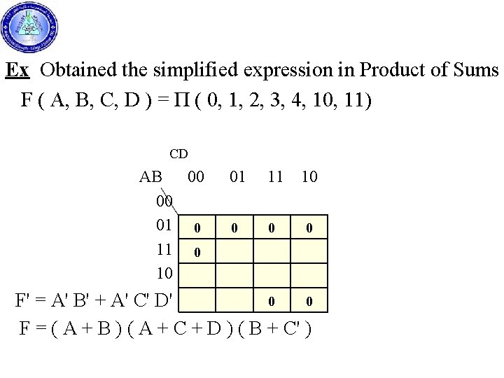 Ex Obtained the simplified expression in Product of Sums F ( A, B, C,