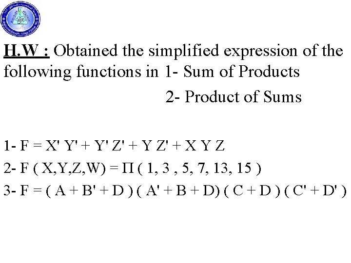 H. W : Obtained the simplified expression of the following functions in 1 -