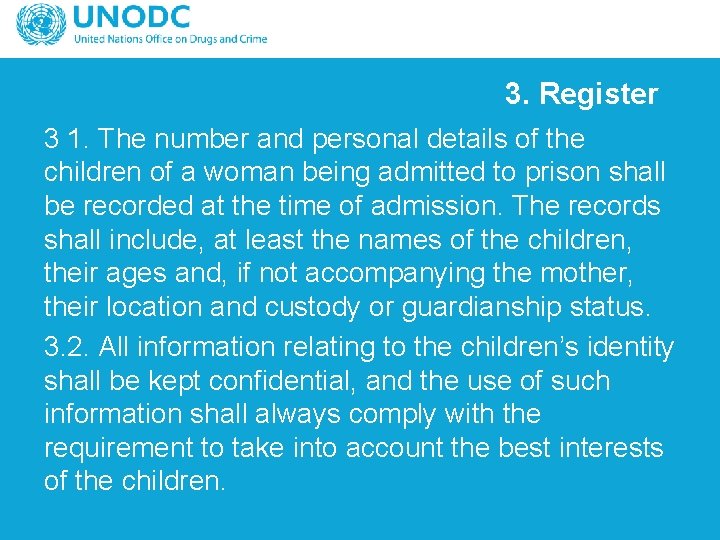 3. Register 3 1. The number and personal details of the children of a