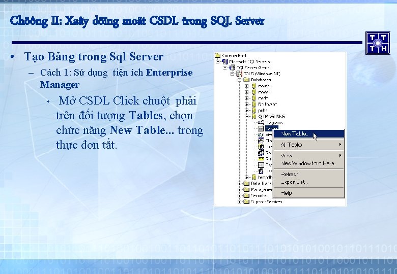 Chöông II: Xaây döïng moät CSDL trong SQL Server • Tạo Bảng trong Sql