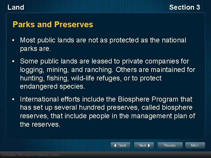 Land Section 3 Parks and Preserves • Most public lands are not as protected