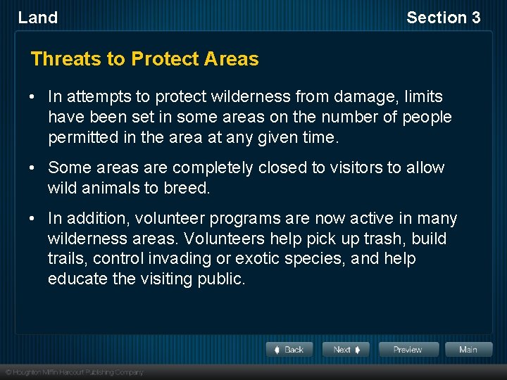 Land Section 3 Threats to Protect Areas • In attempts to protect wilderness from