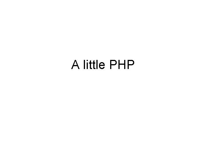 A little PHP 