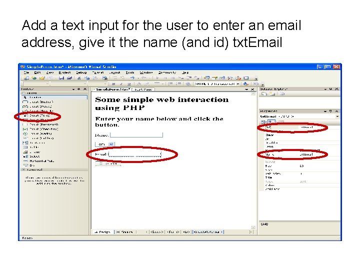 Add a text input for the user to enter an email address, give it