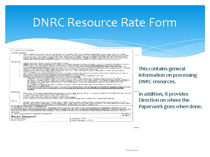 DNRC Resource Rate Form This contains general information on processing DNRC resources. In addition,