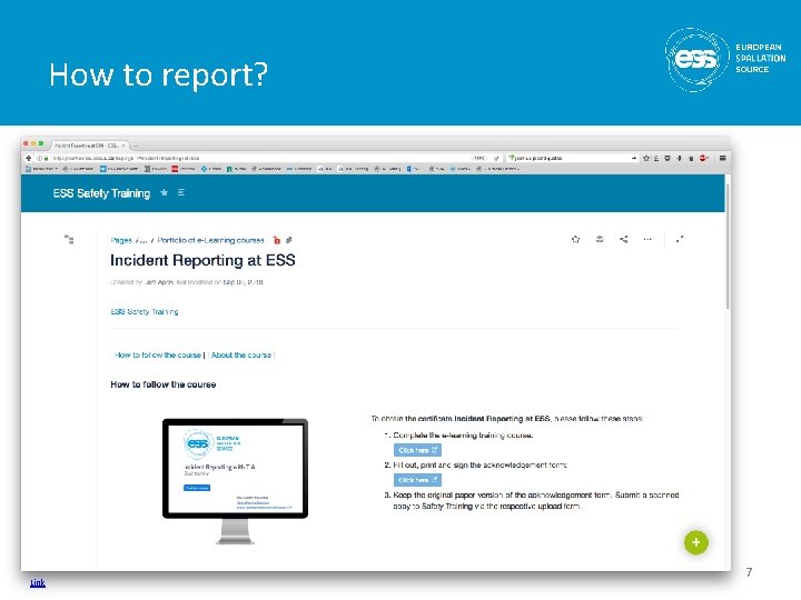 How to report? Link 7 How to report? Link 7