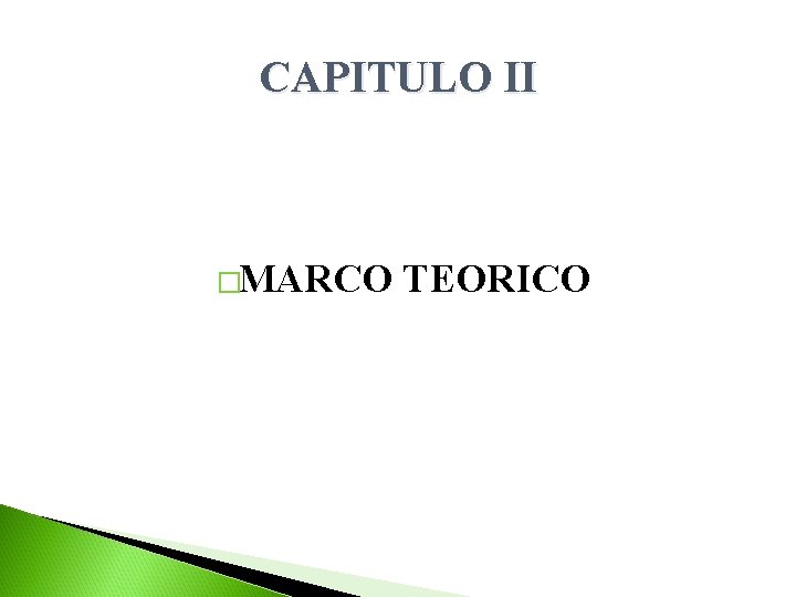 CAPITULO II �MARCO TEORICO 