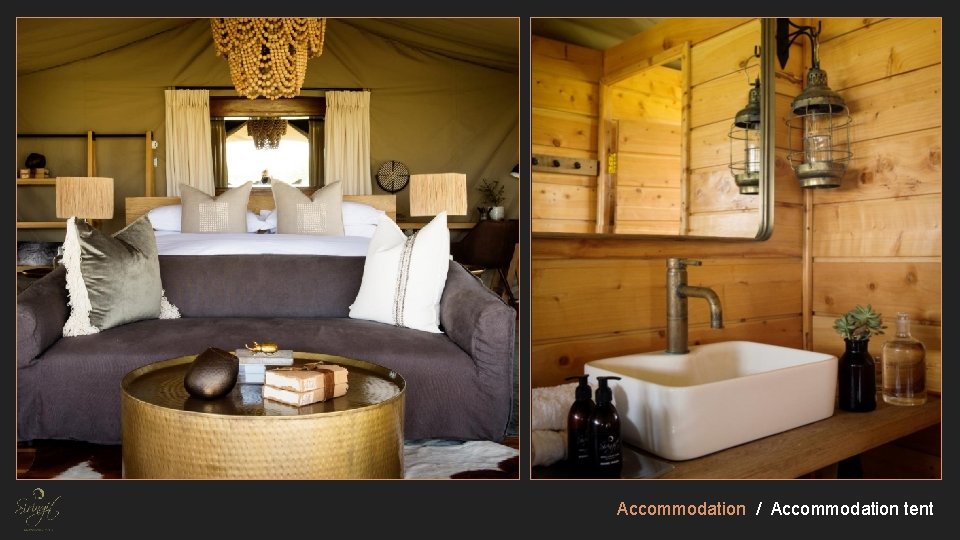 Accommodation / Accommodation tent Accommodation / Accommodation tent