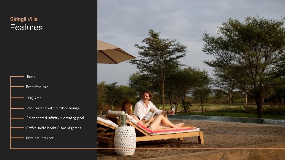 Siringit Villa Features Boma Breakfast bar BBQ Area Pool terrace with outdoor lounge Solar Siringit Villa Features Boma Breakfast bar BBQ Area Pool terrace with outdoor lounge Solar