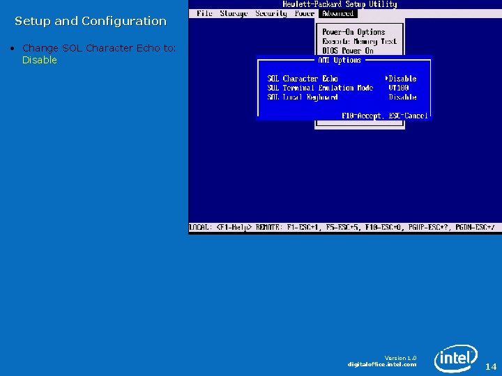 Setup and Configuration • Change SOL Character Echo to: Disable Version 1. 0 digitaloffice.