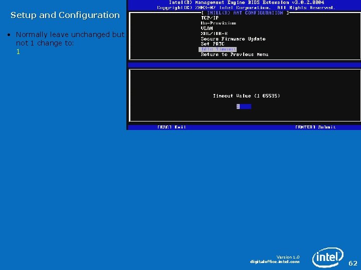 Setup and Configuration • Normally leave unchanged but if not 1 change to: 1