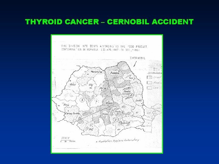 THYROID CANCER – CERNOBIL ACCIDENT THYROID CANCER – CERNOBIL ACCIDENT