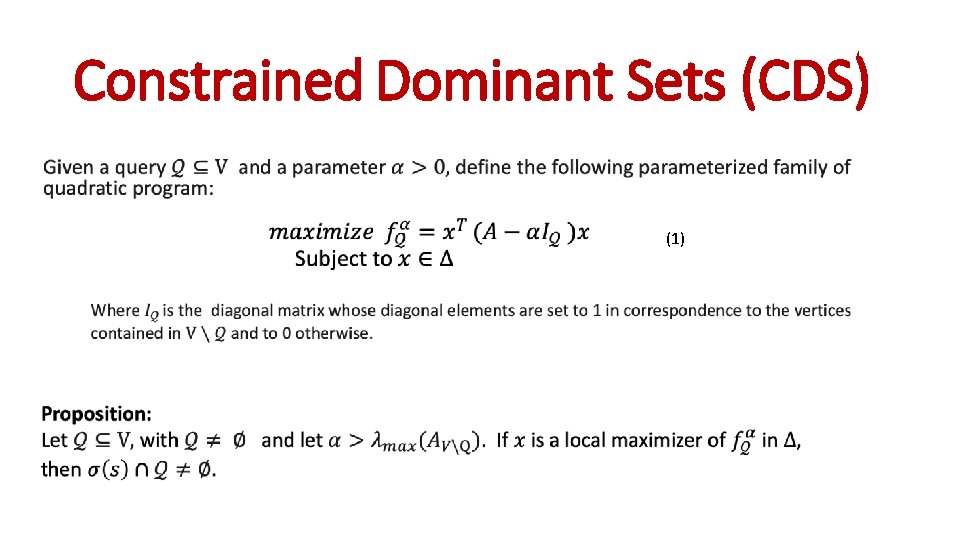 Constrained Dominant Sets (CDS) (1) 
