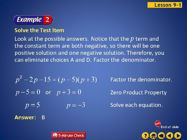 Solve the Test Item Look at the possible answers. Notice that the p term