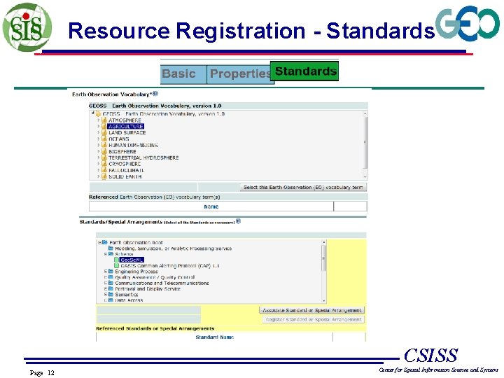 Resource Registration - Standards CSISS Page 12 Center for Spatial Information Science and Systems