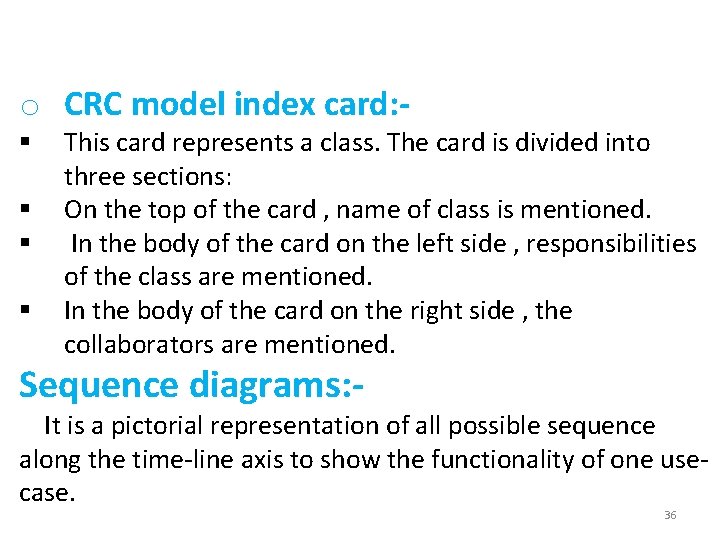 o CRC model index card: § § This card represents a class. The card