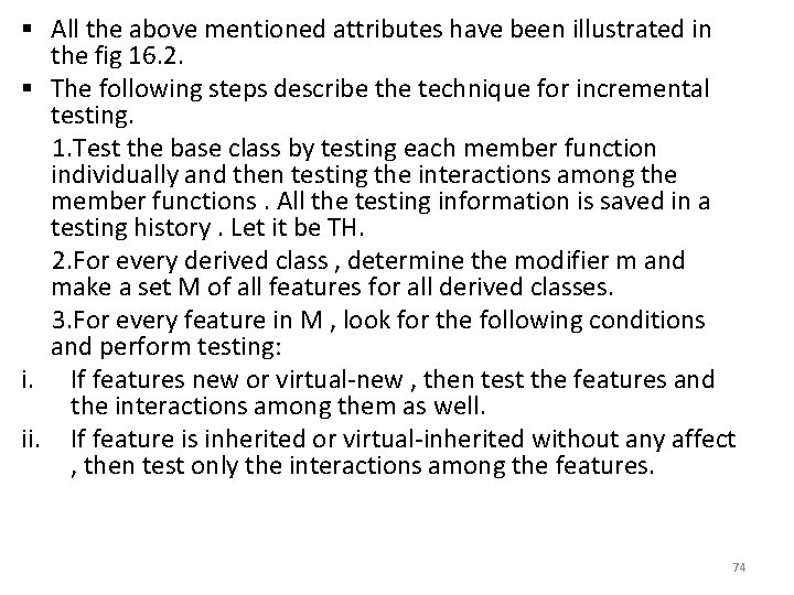 § All the above mentioned attributes have been illustrated in the fig 16. 2.