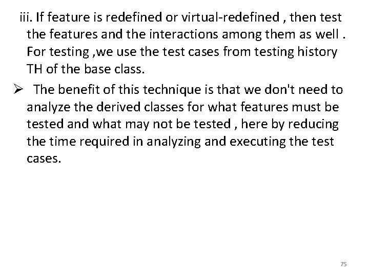 iii. If feature is redefined or virtual-redefined , then test the features and the