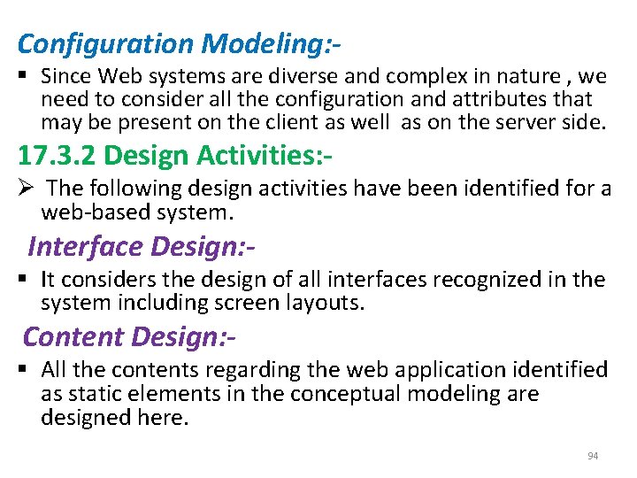 Configuration Modeling: - § Since Web systems are diverse and complex in nature ,