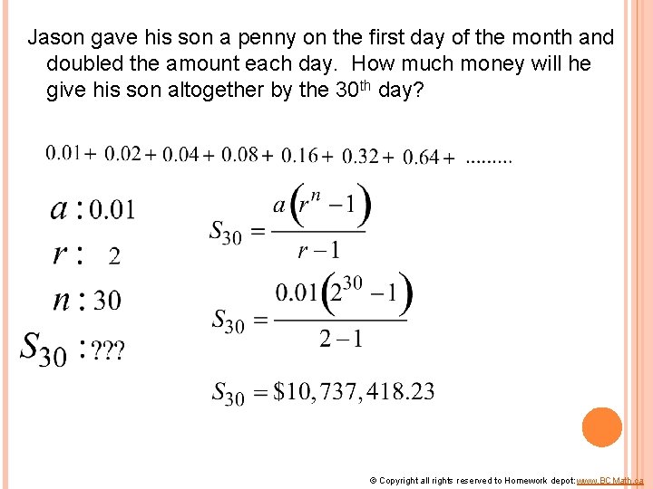 Jason gave his son a penny on the first day of the month and