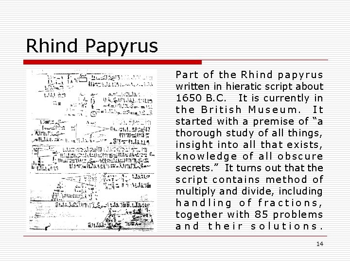 Rhind Papyrus Part of the R h i n d p a p y