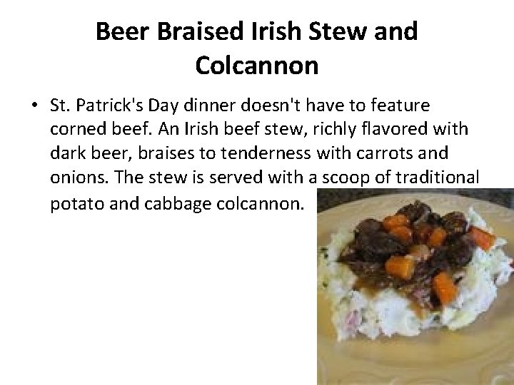 Beer Braised Irish Stew and Colcannon • St. Patrick's Day dinner doesn't have to