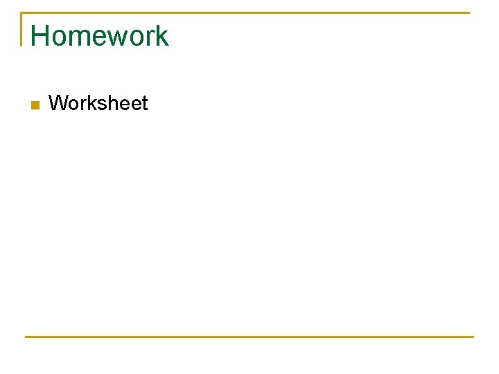 Homework n Worksheet 