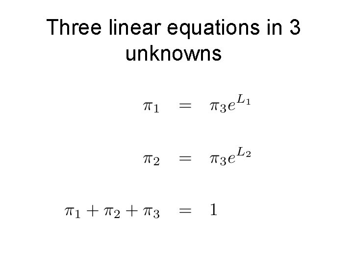 Three linear equations in 3 unknowns 