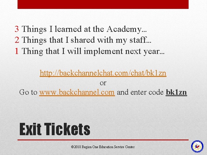 3 Things I learned at the Academy… 2 Things that I shared with my