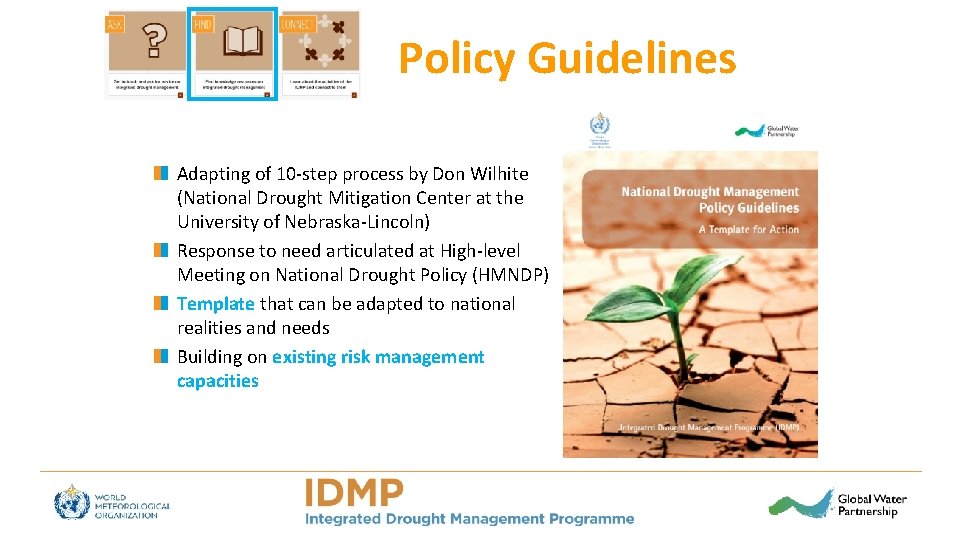 Policy Guidelines Adapting of 10 -step process by Don Wilhite (National Drought Mitigation Center