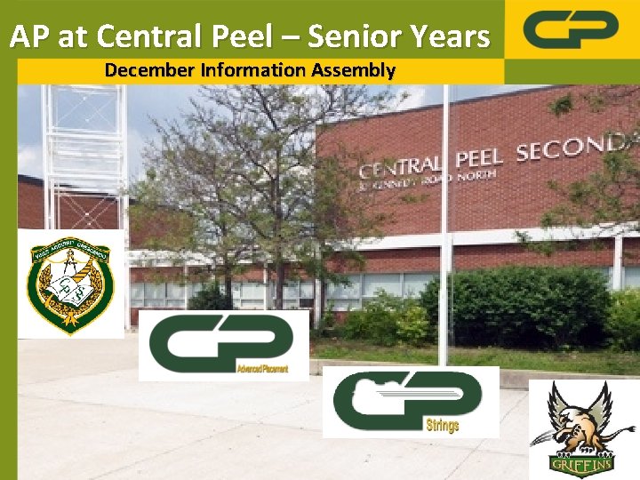 AP at Central Peel – Senior Years December Information Assembly 