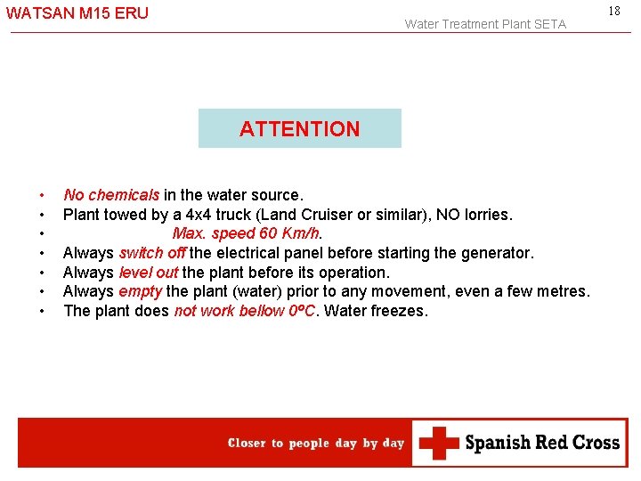 WATSAN M 15 ERU Water Treatment Plant SETA ATTENTION • • No chemicals in