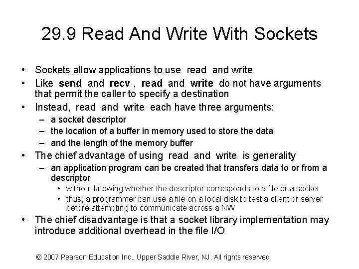 29. 9 Read And Write With Sockets • Sockets allow applications to use read