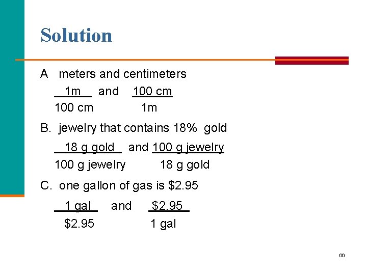 Solution A meters and centimeters 1 m and 100 cm 1 m B. jewelry