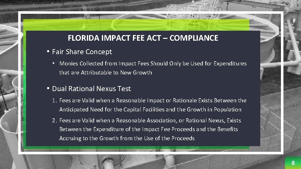 FLORIDA IMPACT FEE ACT – COMPLIANCE • Fair Share Concept • Monies Collected from