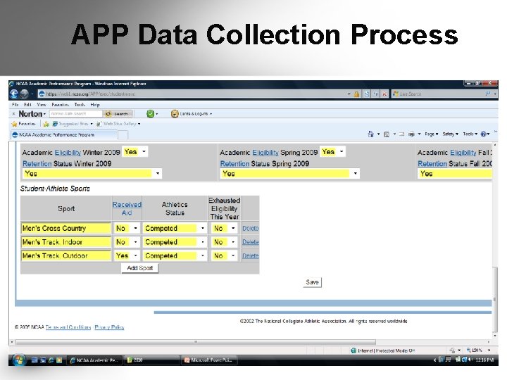 APP Data Collection Process § Data collection issues. 1. Track and cross-country cohorts. 2. APP Data Collection Process § Data collection issues. 1. Track and cross-country cohorts. 2.