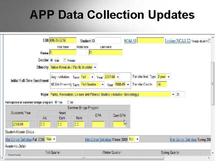 APP Data Collection Updates Screen shot of summer bridge. APP Data Collection Updates Screen shot of summer bridge.