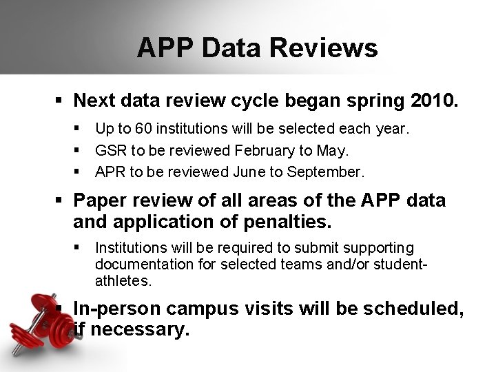 APP Data Reviews § Next data review cycle began spring 2010. § Up to APP Data Reviews § Next data review cycle began spring 2010. § Up to