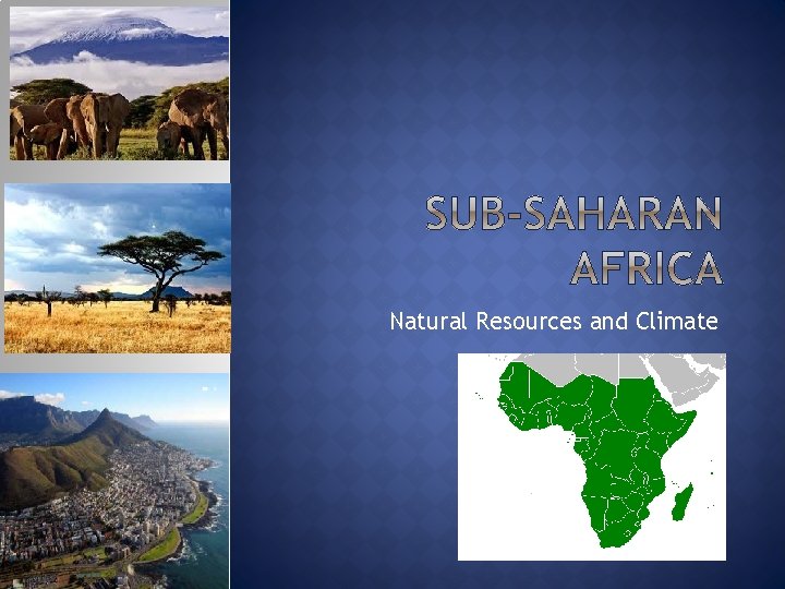 Natural Resources and Climate 