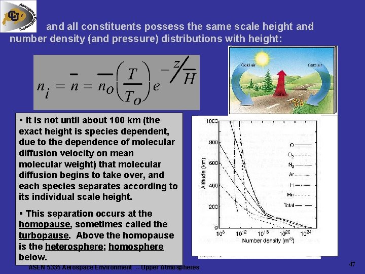 and all constituents possess the same scale height and number density (and pressure) distributions and all constituents possess the same scale height and number density (and pressure) distributions